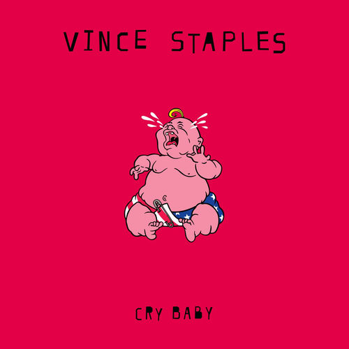Vince Staples - Cry Baby